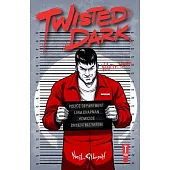 Twisted Dark Volume 7
