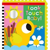 Look Touch Baby! (a Fold-Out Tummy Time Book)