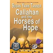 Callahan and the Horses of Hope