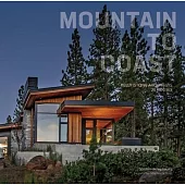 Mountain to Coast: Works by Kellystone Architects