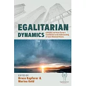 Egalitarian Dynamics: Liminality and Victor Turner’s Contribution to the Understanding of Socio-Historical Process