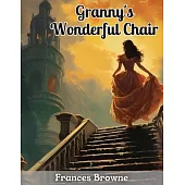 Granny’s Wonderful Chair