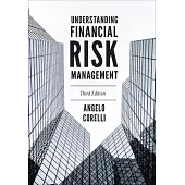 Understanding Financial Risk Management, Third Edition