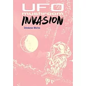 UFO Mushroom Invasion