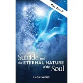 Suicide and the Eternal Nature of the Soul