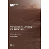 Archaeological Landscape and Settlement