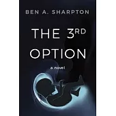 The 3rd Option (2nd Ed.)