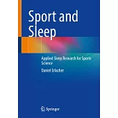Sport and Sleep: Applied Sleep Research for Sports Science