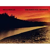 Maya Mercer: The Parochial Segments