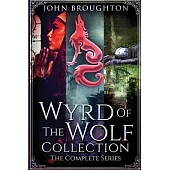 Wyrd Of The Wolf Collection: The Complete Series