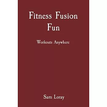 Fitness Fusion Fun: Workouts Anywhere