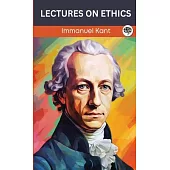 Lectures on Ethics (Grapevine edition)