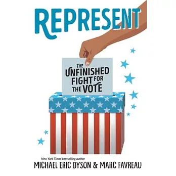 Represent: The Unfinished Fight for the Vote