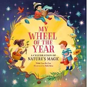 My Wheel of the Year: A Celebration of Nature’s Magic