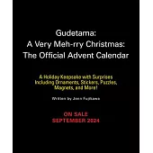 Gudetama: A Very Meh-Rry Christmas: The Official Advent Calendar: A Holiday Keepsake with Surprises Including Ornaments, Stickers, Puzzles, Magnets, a