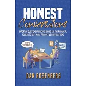 Honest Conversations: Important Questions Americans Should Ask Their Financial Advisor to Have More Productive Conversations