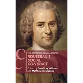 The Cambridge Companion to Rousseau’s Social Contract