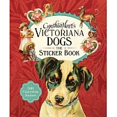 Cynthia Hart’s Victoriana Dogs: The Sticker Book: 300 Captivating Stickers