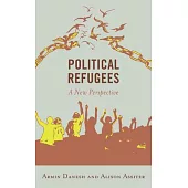 Political Refugees: A New Perspective
