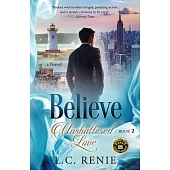 Believe: Unshattered Love Book 2