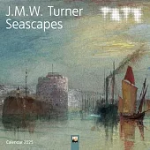 Tate: J.M.W. Turner Seascapes Wall Calendar 2025 (Art Calendar)