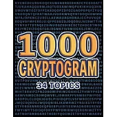 1000 Cryptogram Puzzle Book: Decipher the Code, A World of Puzzles Across Diverse Themes