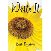 Write it: Write to reclaim your power