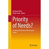 Priority of Needs?: An Informed Theory of Need-Based Justice