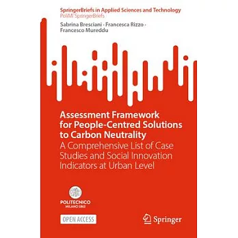 Assessment Framework for People-Centred Solutions to Carbon Neutrality: A Comprehensive List of Case Studies and Social Innovation Indicators at Urban