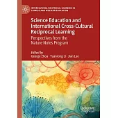 Science Education and International Cross-Cultural Reciprocal Learning: Perspectives from the Nature Notes Program
