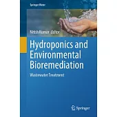 Hydroponics and Environmental Bioremediation: Wastewater Treatment