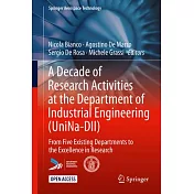 A Decade of Research Activities at the Department of Industrial Engineering (Unina-DII): From Five Existing Departments to the Excellence in Research