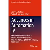 Advances in Automation IV: Proceedings of the International Russian Automation Conference, Rusautocon2022, September 4-10, 2022, Sochi, Russia