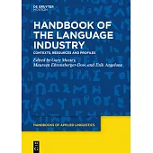 Handbook of the Language Industry: Contexts, Resources and Profiles