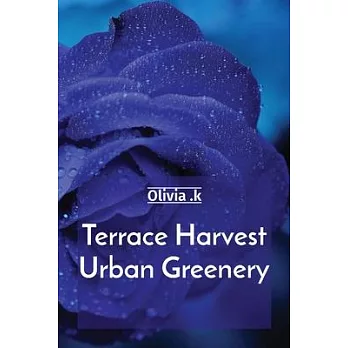 Terrace Harvest Urban Greenery