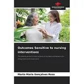 Outcomes Sensitive to nursing interventions