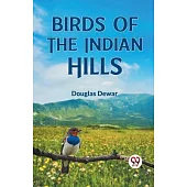 Birds of the Indian Hills