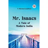 Mr. Isaacs A Tale Of Modern India