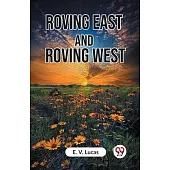 Roving East And Roving West