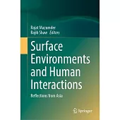 Surface Environments and Human Interactions: Reflections from Asia