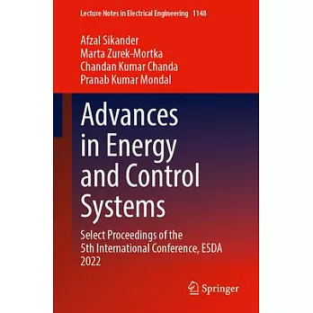 Advances in Energy and Control Systems: Select Proceedings of the 5th International Conference, Esda 2022
