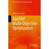 Applied Multi-Objective Optimization