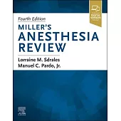 Miller’s Anesthesia Review