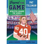 Beyond the Game: Pat Tillman