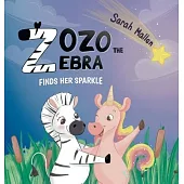Zozo the Zebra Finds her Sparkle