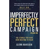 Imperfectly Perfect Campaign: The stories you have been waiting to hear