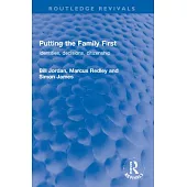 Putting the Family First: Identities, Decisions, Citizenship