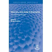 Diversity and Unity in Education: A Comparative Analysis