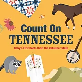 Count on Tennessee: Baby’s First Book about the Volunteer State