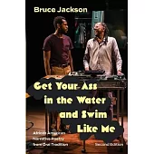 Get Your Ass in the Water and Swim Like Me, Second Edition: African American Narrative Poetry from Oral Tradition